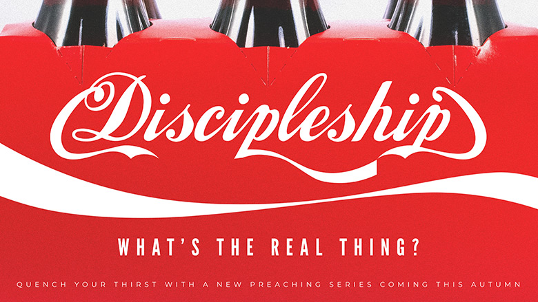 Preaching Series Artwork – Discipleship – What's the real thing?